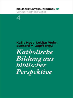 cover image of Katholische Bildung aus biblischer Perspektive